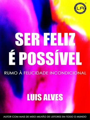 cover image of Ser Feliz É Possível